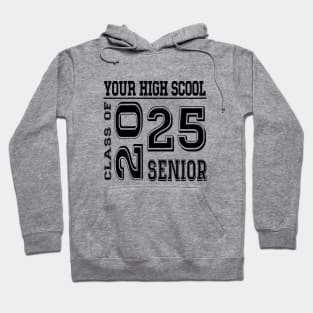 High School Senior 2025 Class of 2025 Graduate College Hoodie